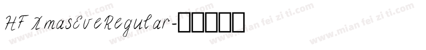 HFXmasEve Regular字体转换
